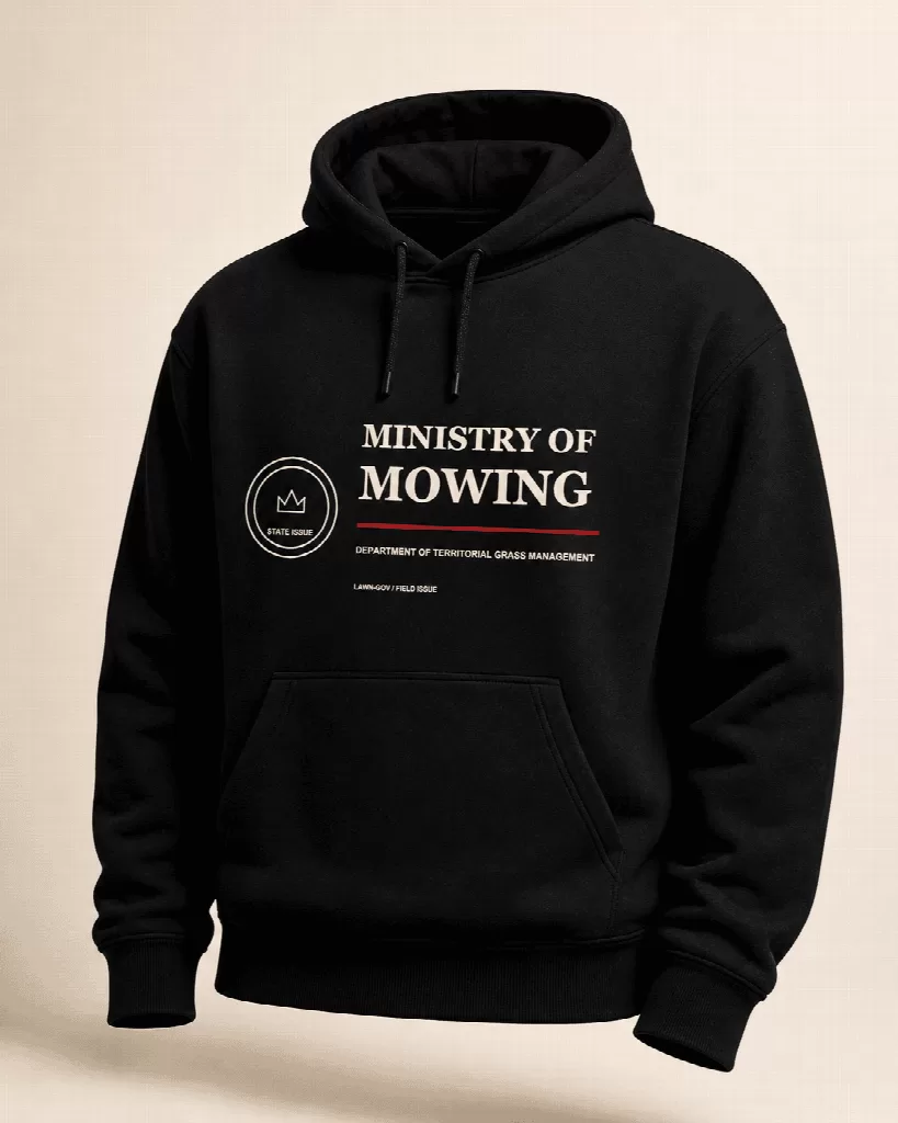 Ministry of Mowing Hoodie — illustrative product mockup